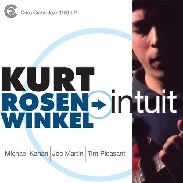 Kurt Rosenwinkel Album Intuit